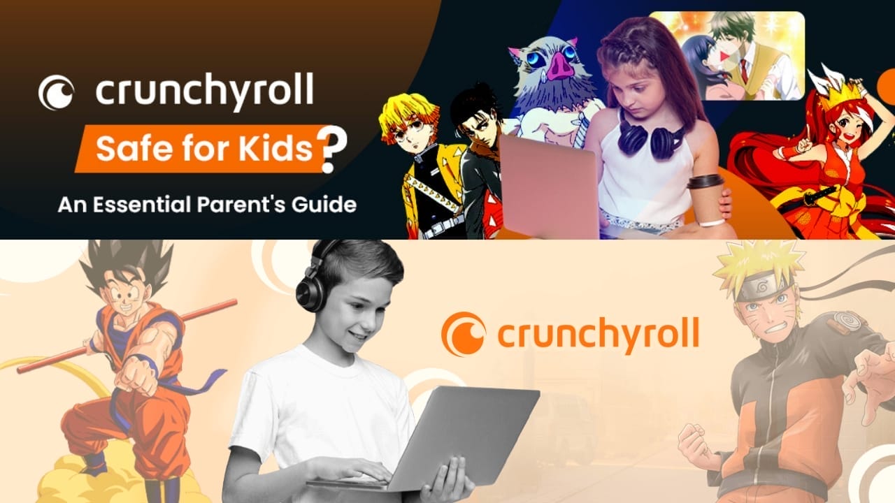 Is Crunchyroll Safe for Kids? A Comprehensive Parent's Guide